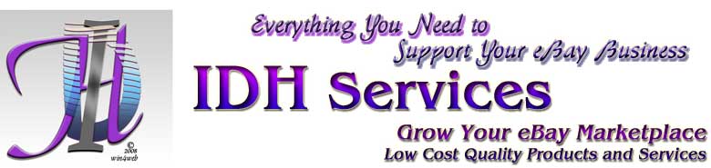 IDH Services; Low Cost, Quality Products to help grow your eBay Marketplace.